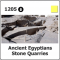 1205 Ancient Egyptian Stone Quarries